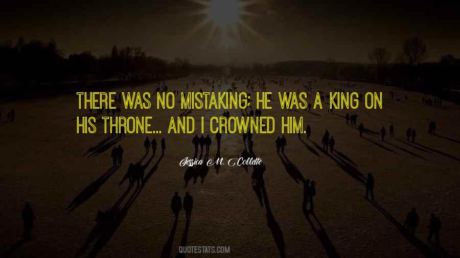 King On His Throne Quotes #951960