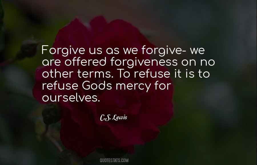 Forgive Us Quotes #1015741