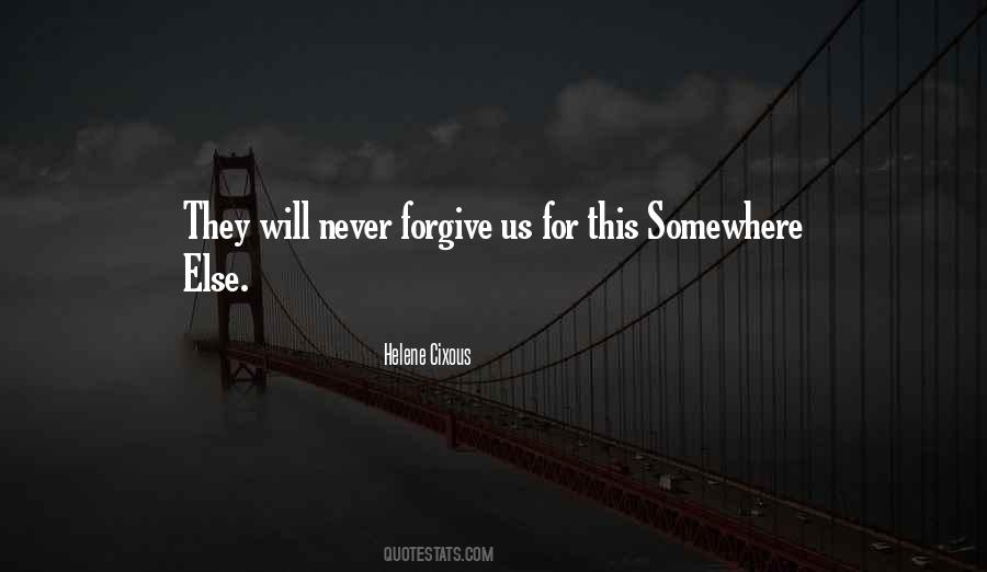 Forgive Us Quotes #120917