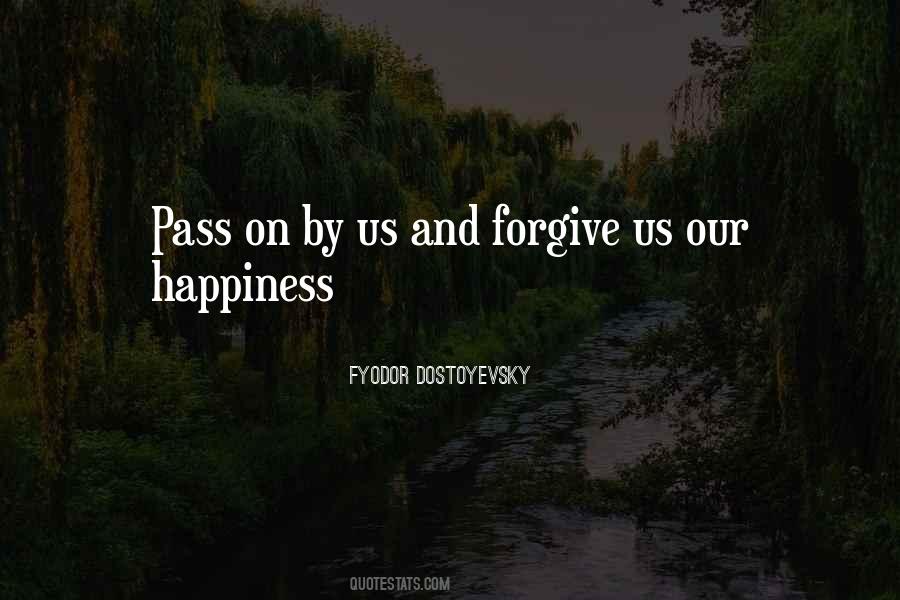 Forgive Us Quotes #1364379