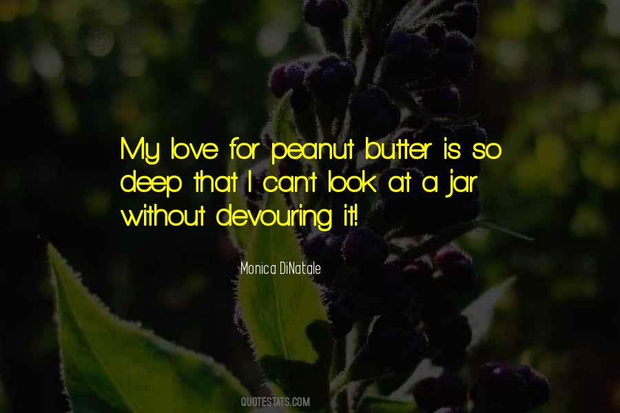 Butter Love Quotes #1414043