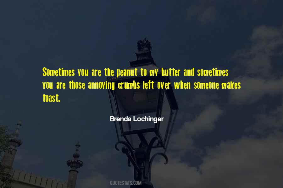 Butter Love Quotes #457931