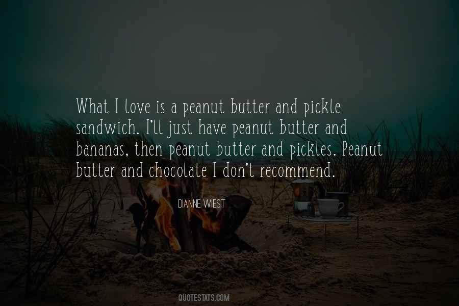 Butter Love Quotes #560282