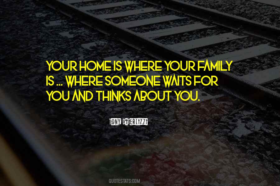Family Is Where Quotes #1488789