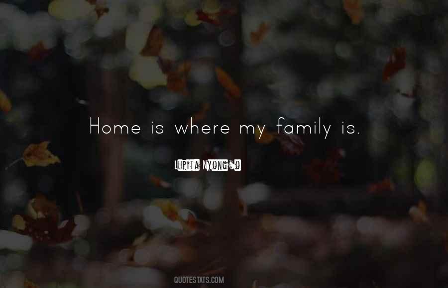 Family Is Where Quotes #725792