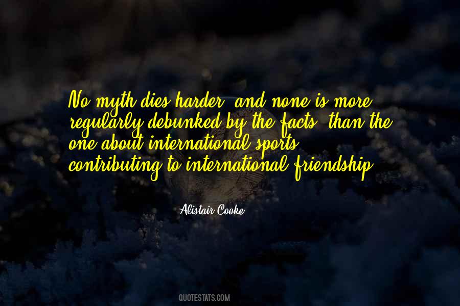 Friendship Dies Quotes #1721067