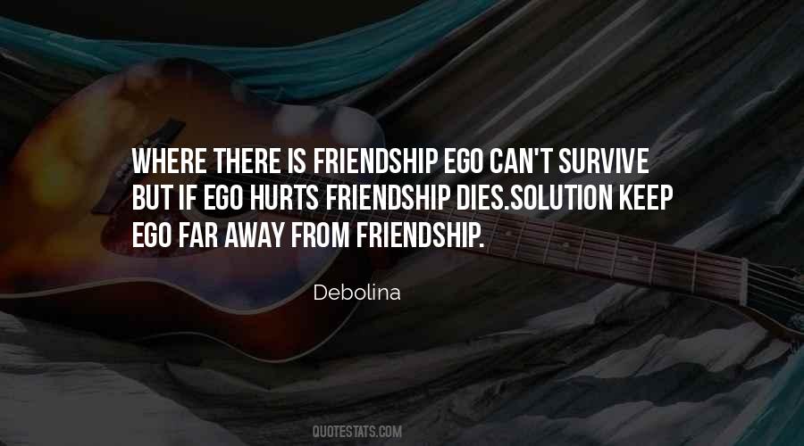 Friendship Dies Quotes #200666