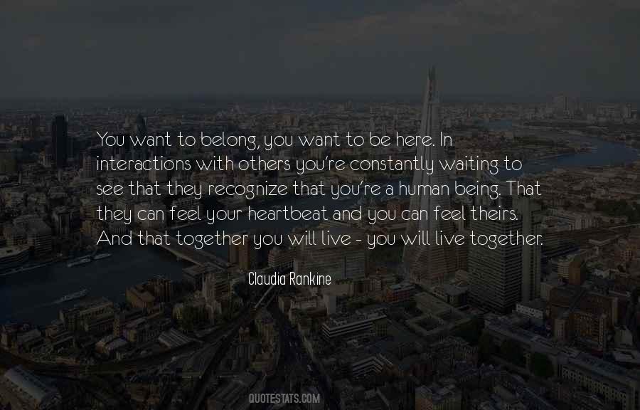 You Will Be Together Quotes #345317