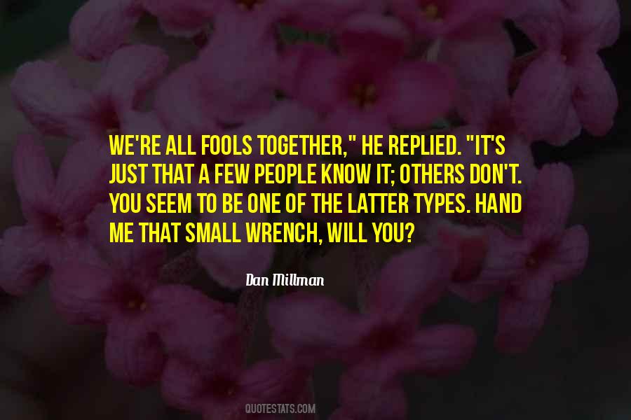 You Will Be Together Quotes #898914