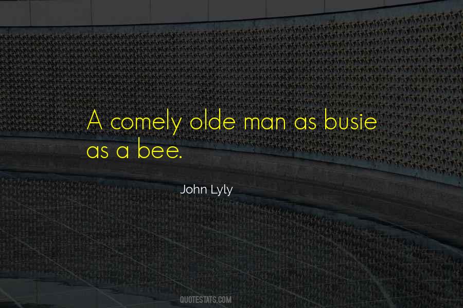 Quotes About A Bee #1165868