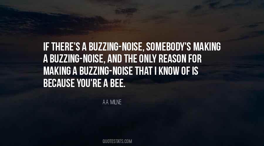 Quotes About A Bee #197605