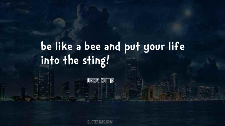Quotes About A Bee #202703