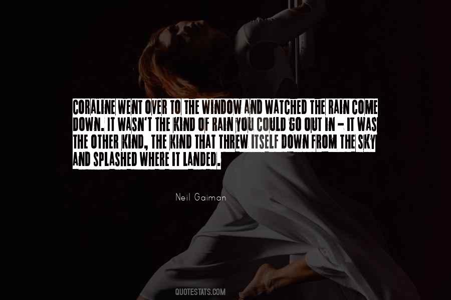 Go Out The Window Quotes #1501923