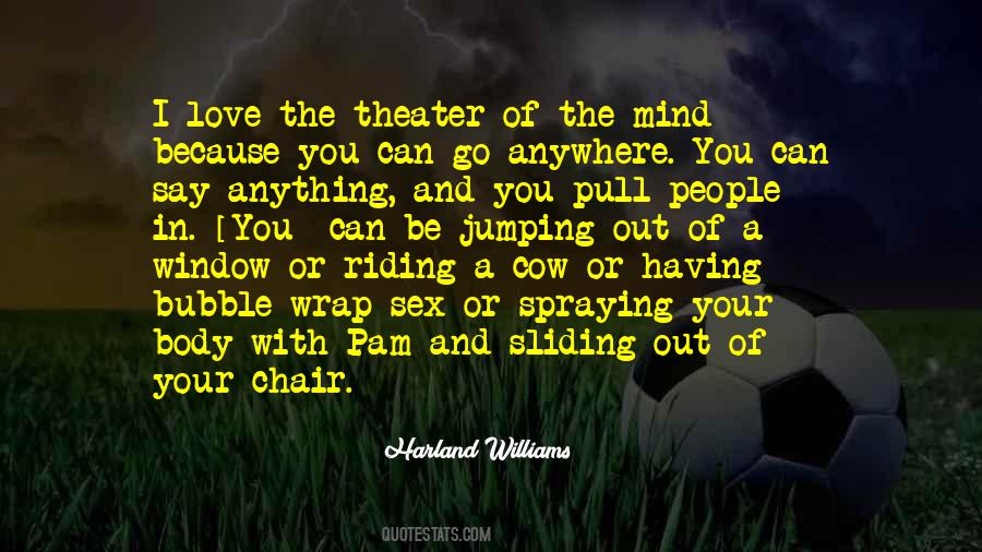 Go Out The Window Quotes #30312