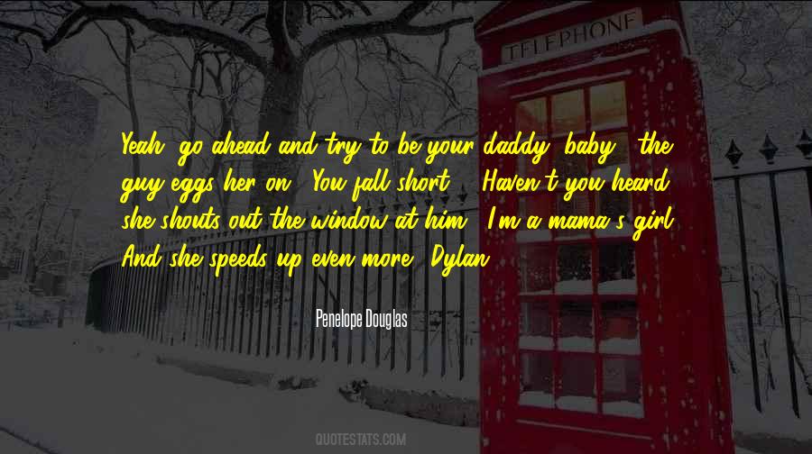 Go Out The Window Quotes #318628