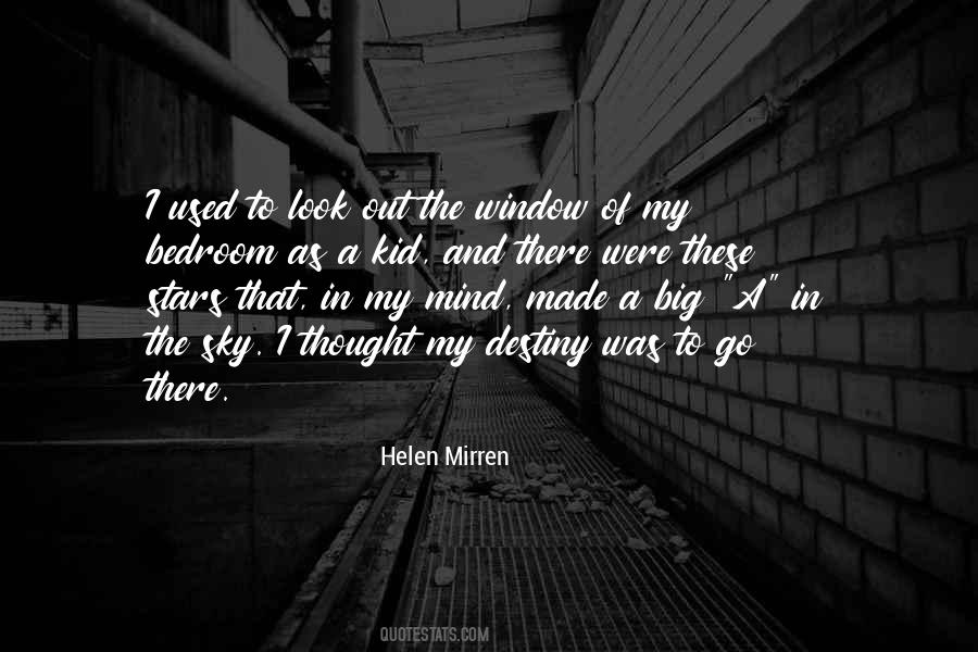 Go Out The Window Quotes #731087