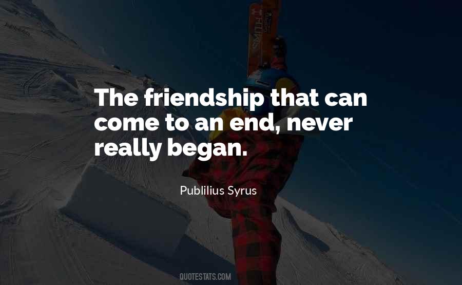 Friendship Ends Quotes #1374117