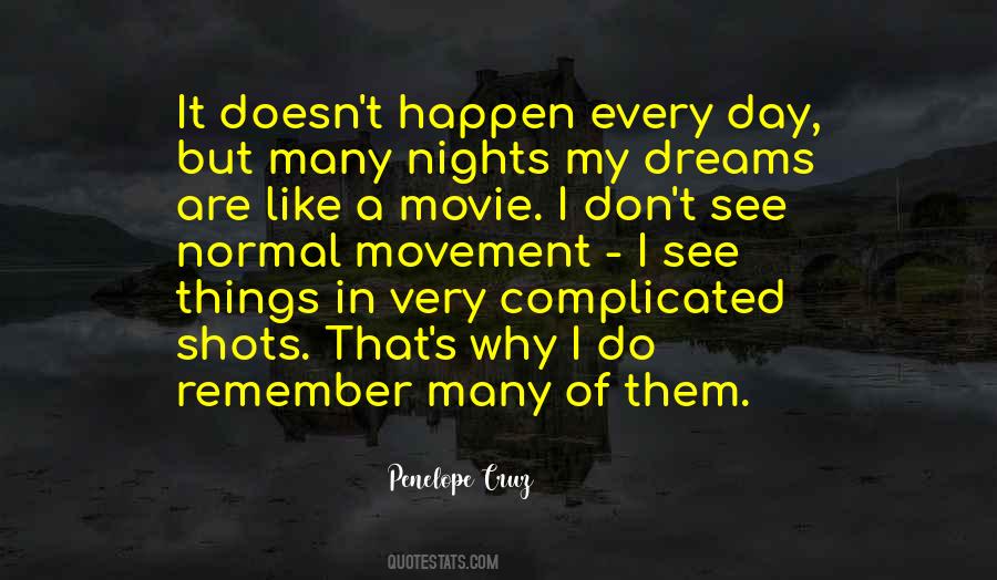 One Day You Are Going To Remember Me Quotes #210584