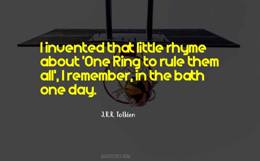 One Day You Are Going To Remember Me Quotes #318338
