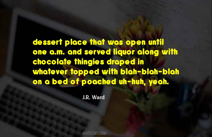 Chocolate Dessert Quotes #271575