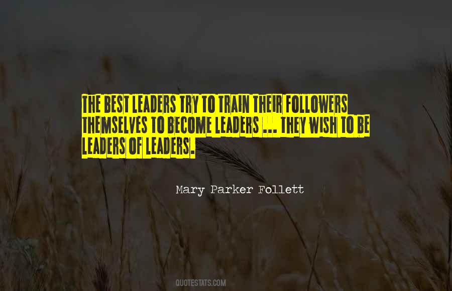 Leaders Followers Quotes #1364972