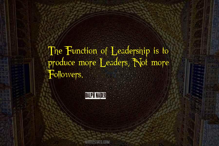 Leaders Followers Quotes #1372764