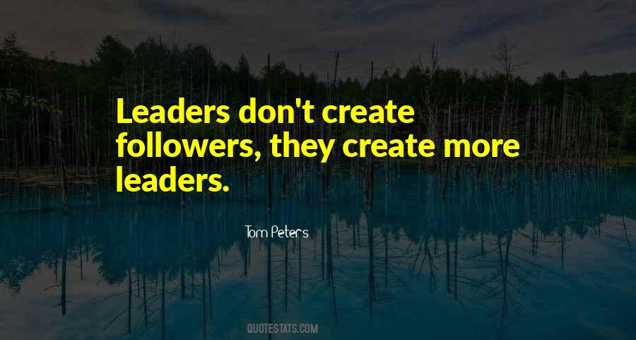 Leaders Followers Quotes #1480160