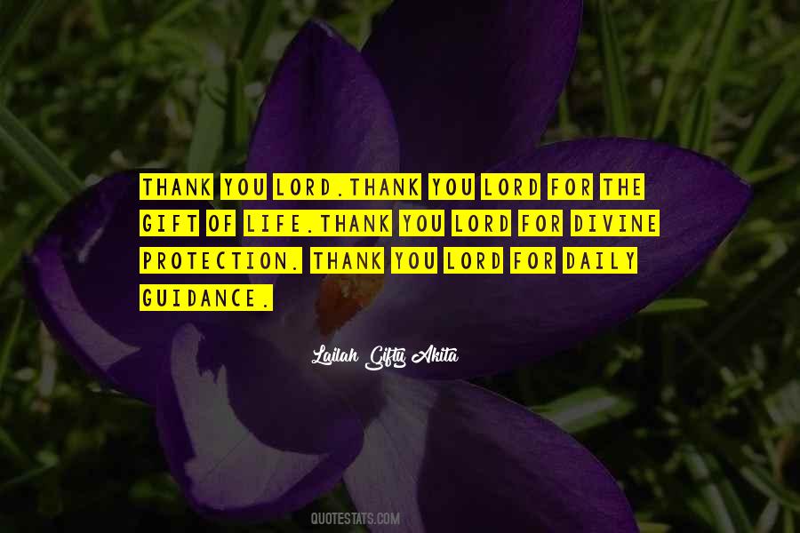 Thank You Lord For The Gift Of Life Quotes #950971