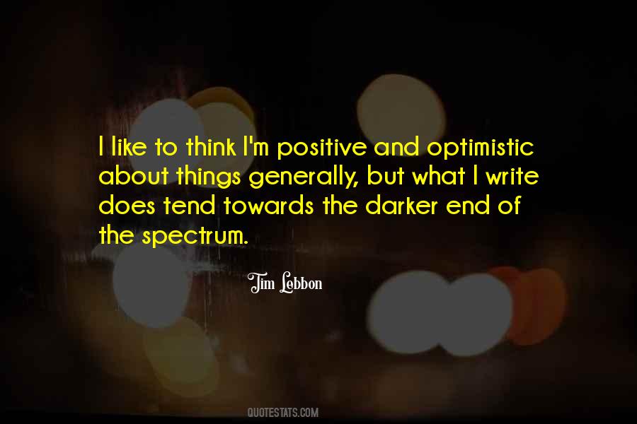 Positive And Optimistic Quotes #106056