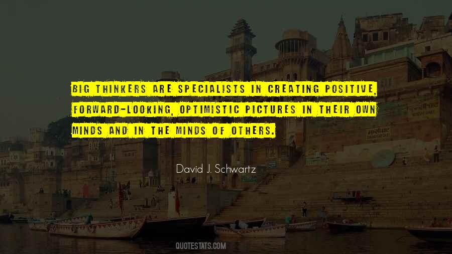Positive And Optimistic Quotes #1107534