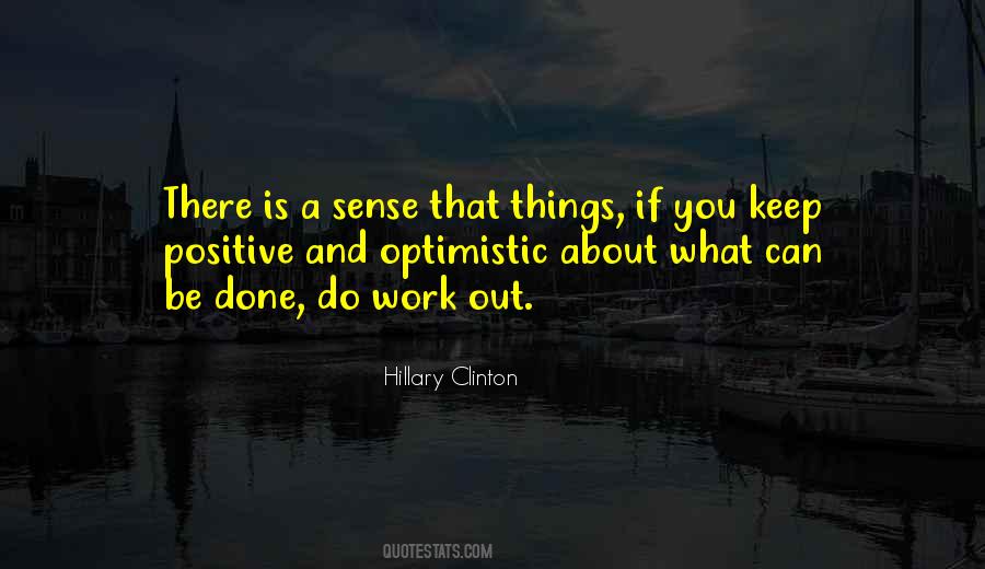 Positive And Optimistic Quotes #1751326