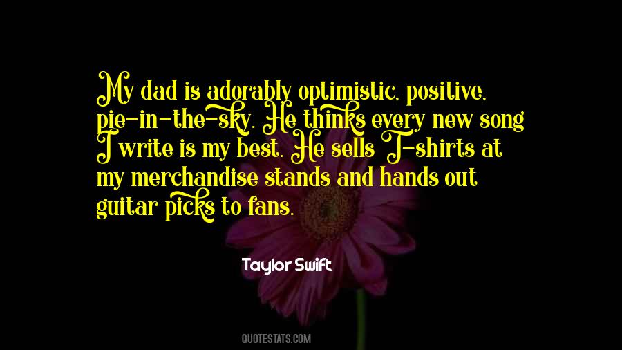 Positive And Optimistic Quotes #1844082