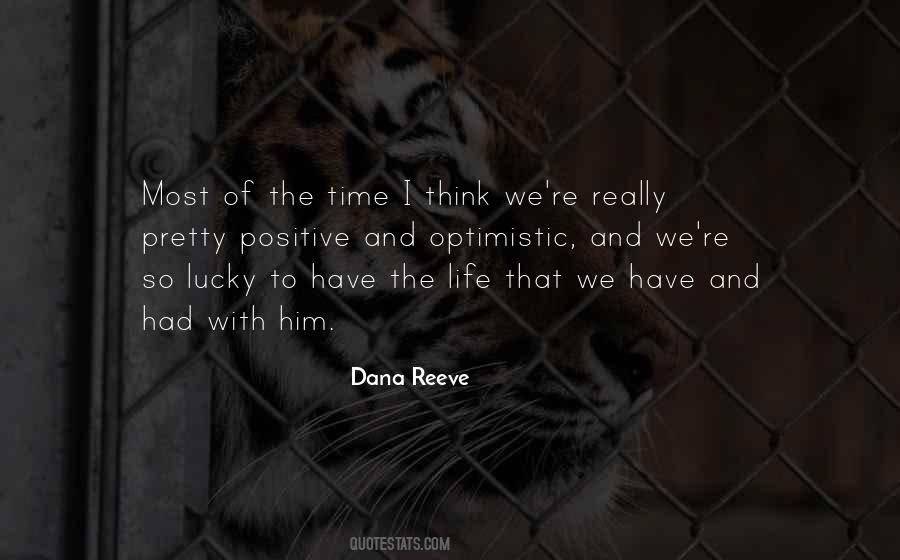 Positive And Optimistic Quotes #870659