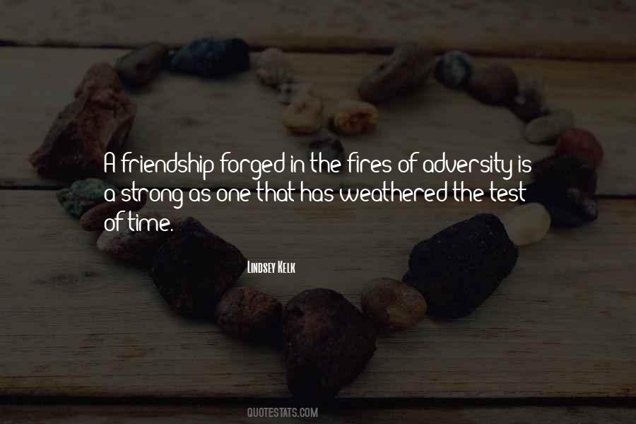 Friendship Forged Quotes #801474