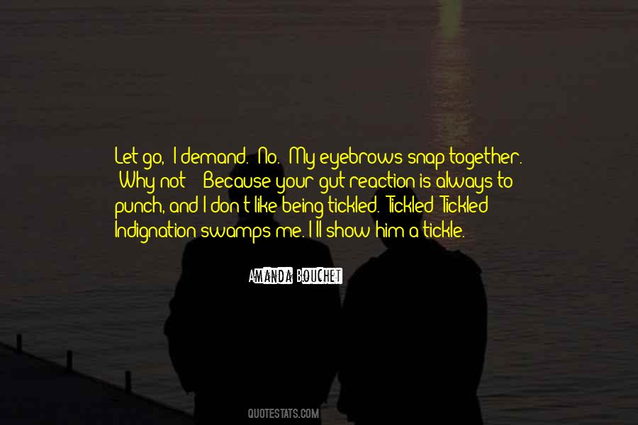 I Let Him Go Quotes #263845