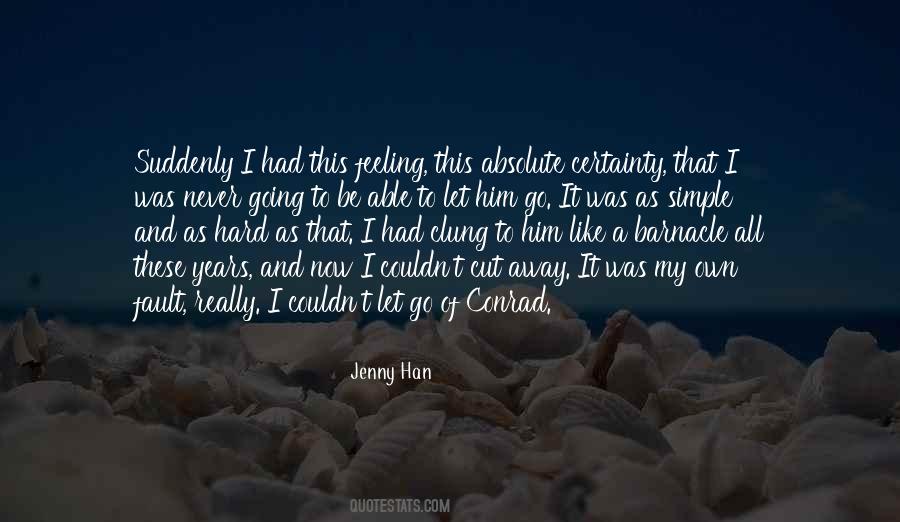I Let Him Go Quotes #321434