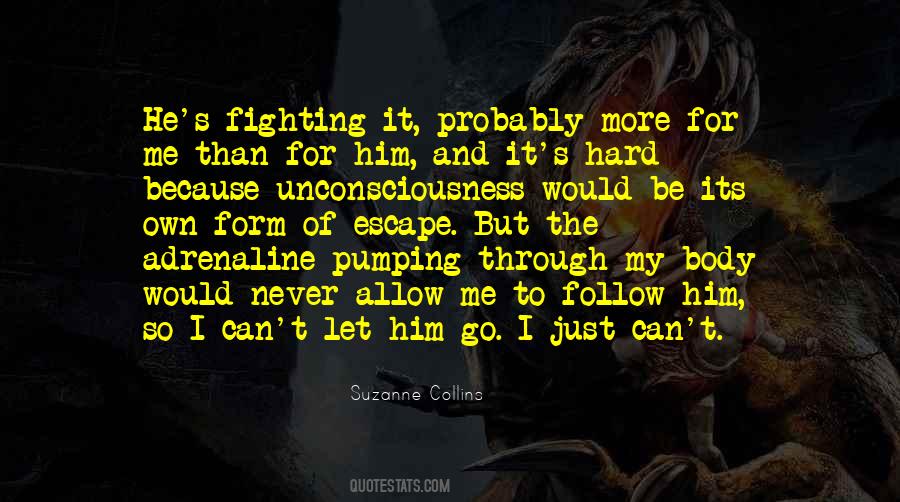 I Let Him Go Quotes #504093