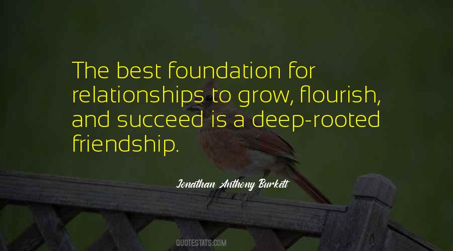 Friendship Foundation Love Quotes #1293331