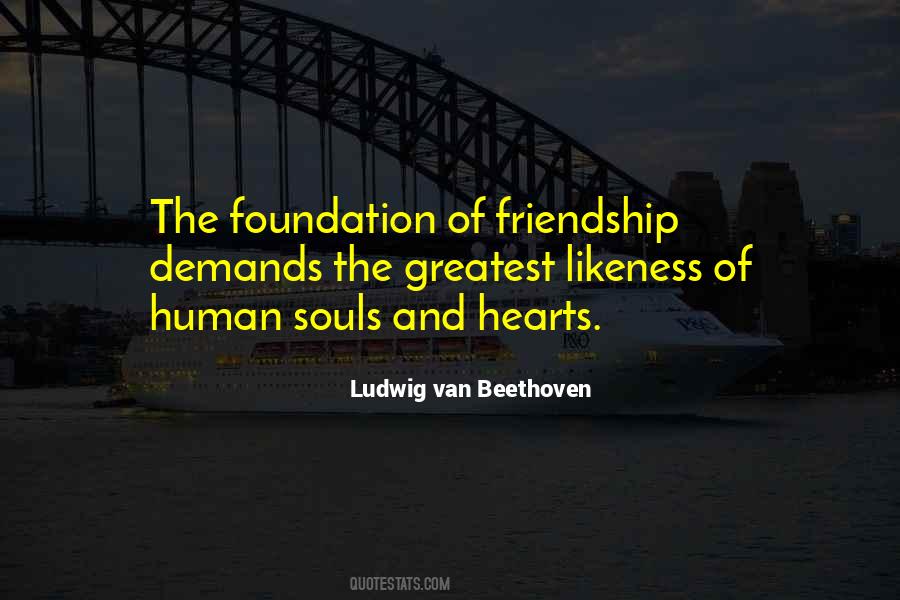 Friendship Foundation Quotes #1379130
