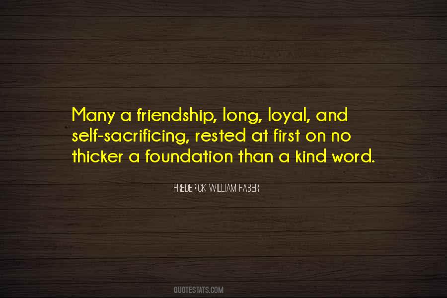 Friendship Foundation Quotes #1670846