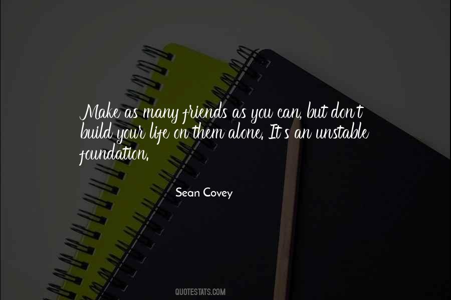 Friendship Foundation Quotes #339253