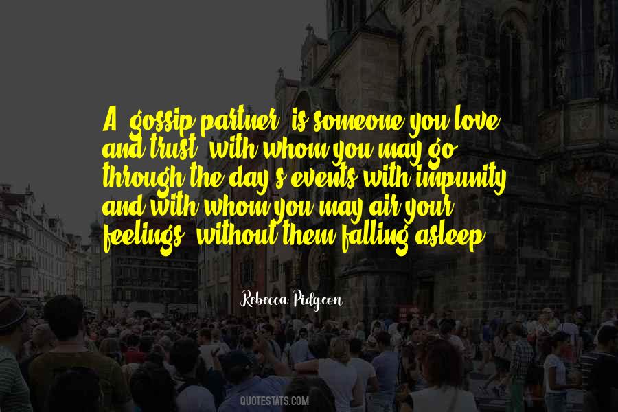 Go A Day Without You Quotes #1358878