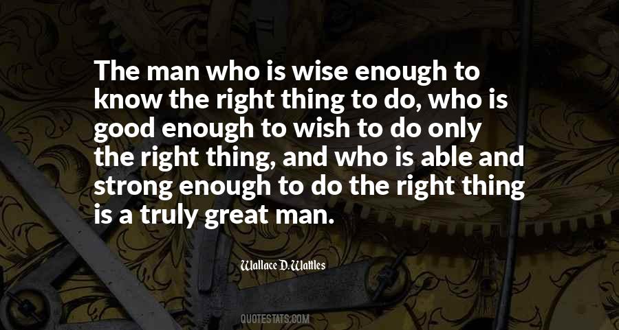 Man Who Is Wise Quotes #1258779