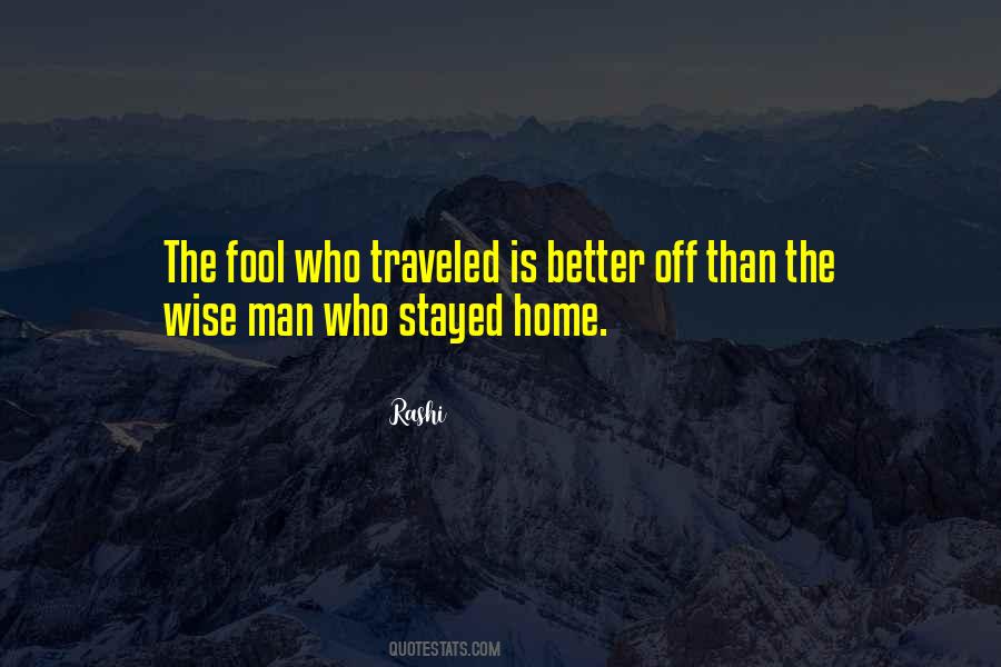 Man Who Is Wise Quotes #1333172
