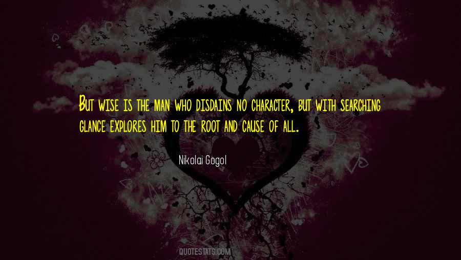 Man Who Is Wise Quotes #1699954