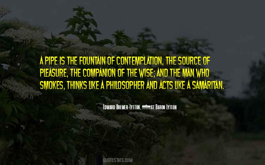 Man Who Is Wise Quotes #341230