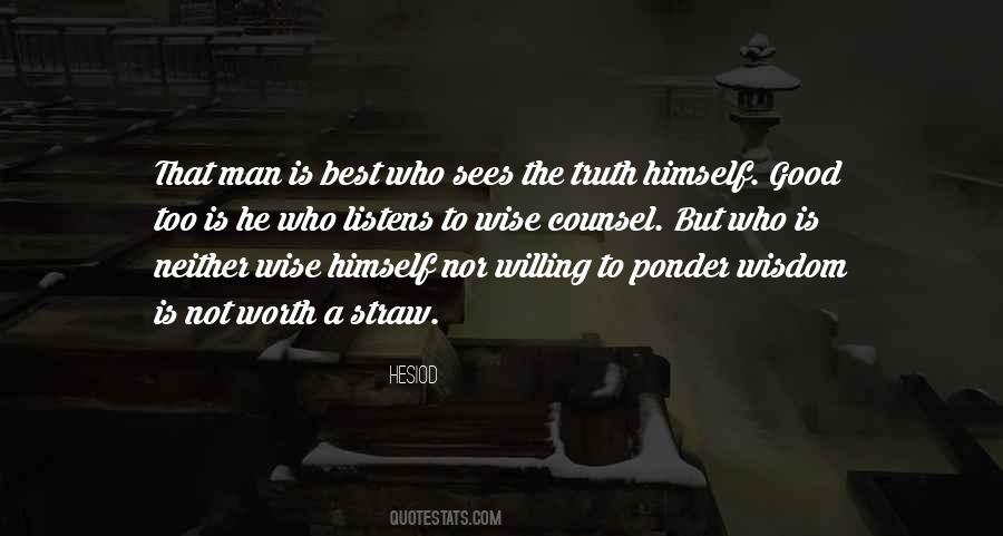 Man Who Is Wise Quotes #395077