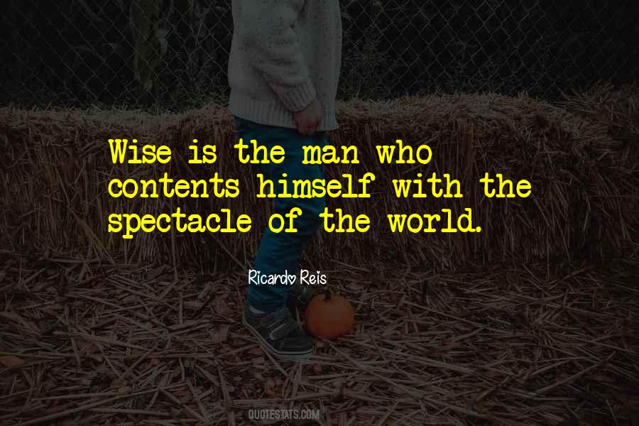Man Who Is Wise Quotes #982218