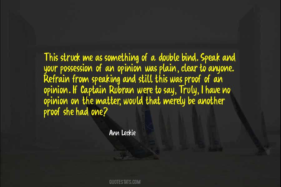 I Have Proof Quotes #583470