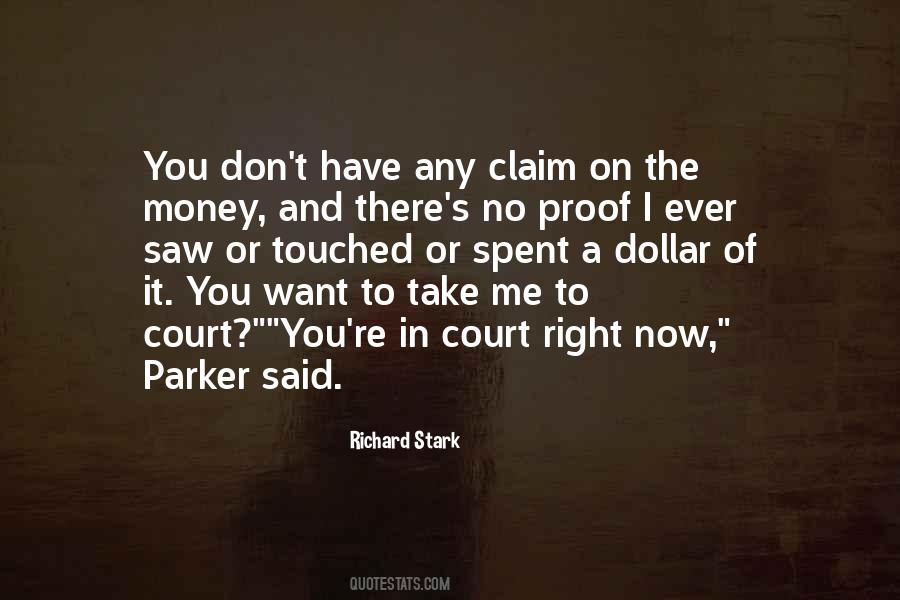 I Have Proof Quotes #637517